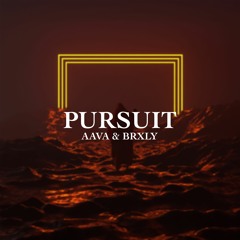 Aava X Brxly - Pursuit