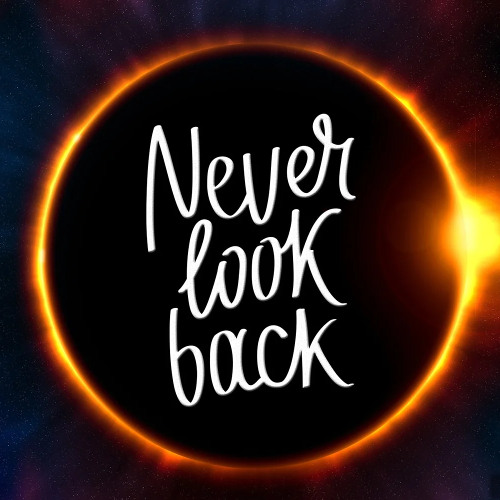 Never Look Back