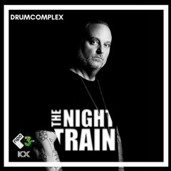 Trip 5 - The Night Train - DRUMCOMPLEX