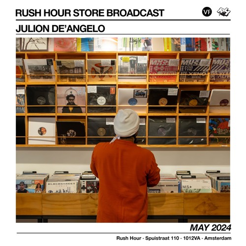Rush Hour x VF Live 06: Julion De'Angelo (May 2024)