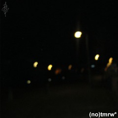 (no)tmrw* (mxrchdup* by 7mxrch)