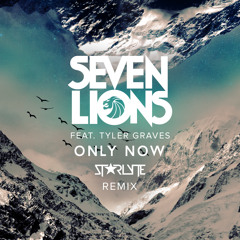 Seven Lions feat. Tyler Graves - Only Now (Starlyte Remix) [RUNNER UP WINNER]