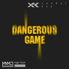 Xander Key - Dangerous game (Original mix)