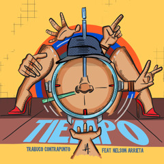 Tiempo Trabuco Contrapunto Feat.Nelson Arrieta
