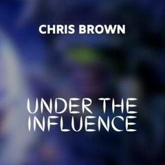 chris brown under the influence sped up