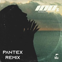 Senidah X RAF Camora - 100% (Pantex Remix)