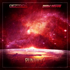 Deztrox & Dark Rehab - Runaway (Radio Edit)