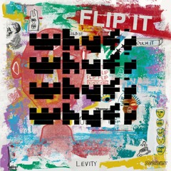 Flip It - Levity (WhyFi Flip)