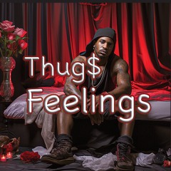 Thugs Feelings