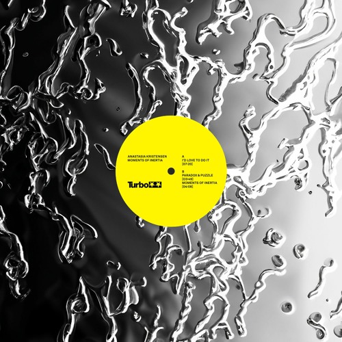 Anastasia Kristensen - Paradox & Puzzle [Turbo Recordings]