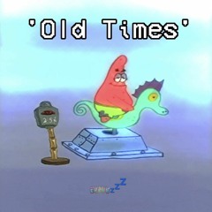 'Old Times' - CHILL PLUGG / MEXIKODRO TYPE BEAT