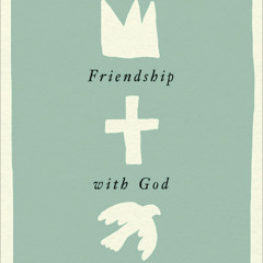 Can we really be friends of God