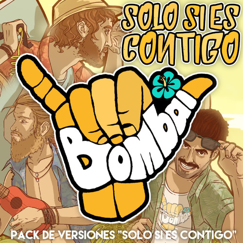 Stream Bombai | Listen to Pack Solo Si Es Contigo (Recopilatorio) playlist  online for free on SoundCloud