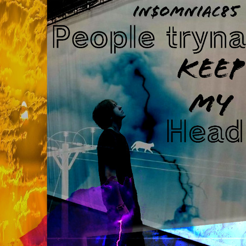 People tryna keep my Head (Remastered)