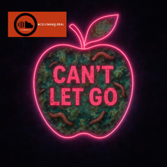 Can't Let Go