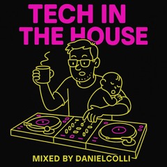 Tech In The House - DanielColli