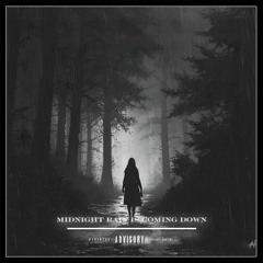 Midnight Rain Is Coming Down