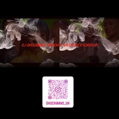 DJ SHOCKWAVE PRESENTS: VALENTINE'S FOREPLAY! (100% SLOW BASHMENT)