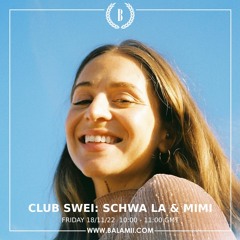 Club Swei w/ Schwa La & Mimi - November 2022