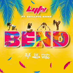 Lyte - Bend feat Skillful Band (SXM Soca 2025)