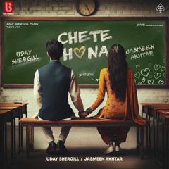 Chete Hona (feat. Jasmeen Akhtar)