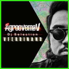 VFerdinand | Podcast Vol. 4 | May The Groove Be With You @ Guardia´s House