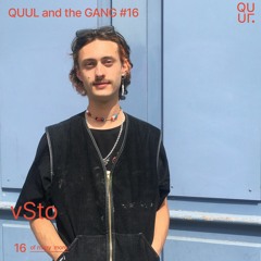 QUUL and the GANG #16 : vSto