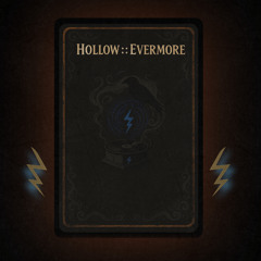 Hollow::Evermore