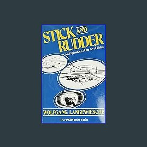 Stream *DOWNLOAD ⚡ Stick and Rudder An Explanation of the Art of