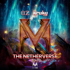 O.Z x Kruky - The Netherverse (Extended Mix)