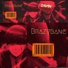 𝘽𝙧𝙖𝙯𝙮𝘽𝙖𝙣𝙚 - 5ifJit