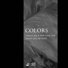 Colors J-Rap,R&B Classic mix