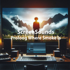 Prologue Where Smoke Is