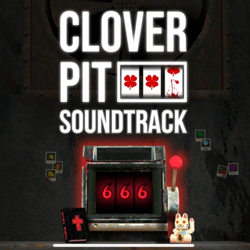 CloverPit OST - Exit Wounds - Track 3