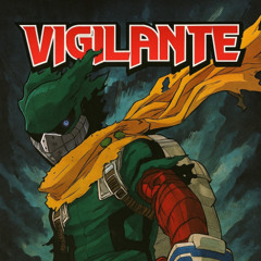 [FREE] Anime Type Beat -「Vigilante」