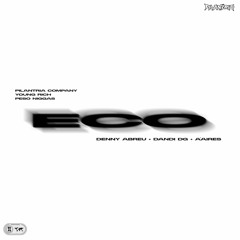 déyu - Eco. (ft. Dandi DG & A'Aires) [Prod by. Jozy]
