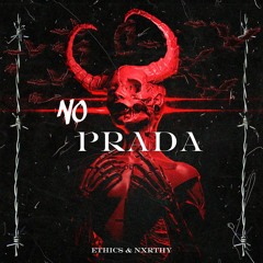 no prada ft. nxrthy