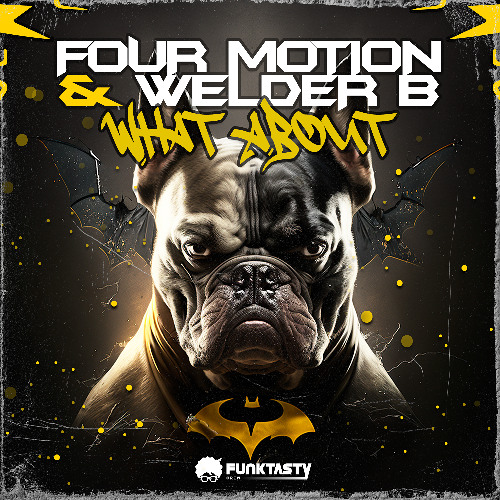 Four Motion & Welder B - What About (Original Mix) - [ OUT NOW !! · YA DISPONIBLE ]