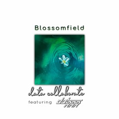 Blossomfield (DotRAR Remix)