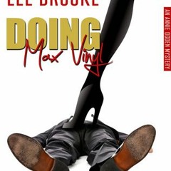 !( Doing Max Vinyl by Frederick Lee Brooke