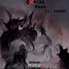 Cxming Down Ft. KENDRK [PROD. fm]