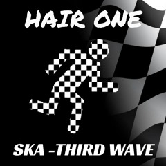 Hair One Episode 113 - Ska! Third Wave