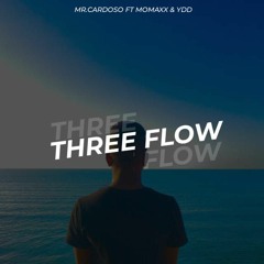 Momaxx ft Mr.Cardoso & YDD - THREE FLOW.mp3