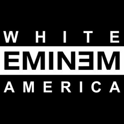Stream Eminem - White America ( alternate Mix ) by Digital Hoax | Listen  online for free on SoundCloud
