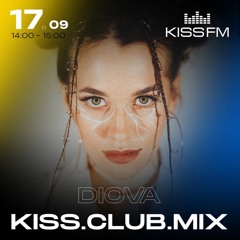 Diova – KISS.CLUB.MIX @ Kiss FM [17/09/24] Indie Dance DJ Mix