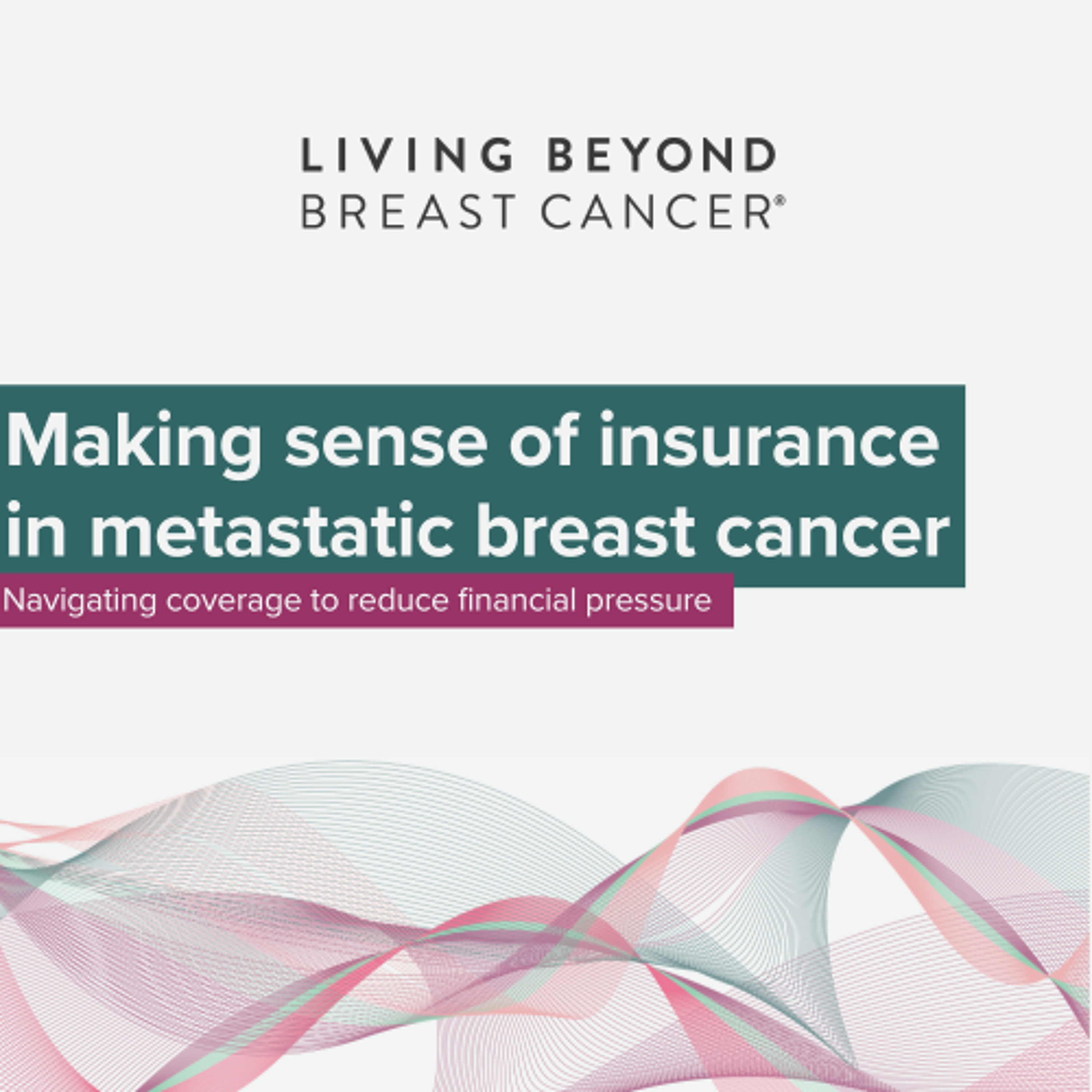 Making sense of insurance in MBC: Navigating coverage to reduce financial pressure episode artwork