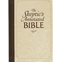 DOWNLOAD EBOOK 💗 The Skeptic's Annotated Bible by  Steve Wells [PDF EBOOK EPUB KINDL