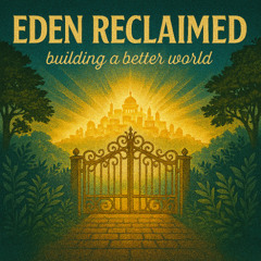 Eden Reclaimed - Latin/Christian