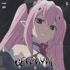 betrayal [w/ VALAK]