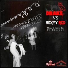 Sexyy Red & Drake Mix For Connie & Pat - DJ Eternal @itsdjeternal Of The Uplifters